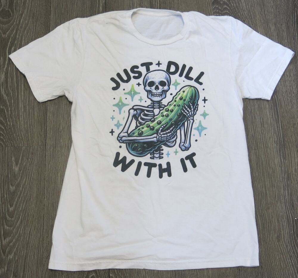 Just Dill With It Skeleton Pickle T Shirt  Size S/M* Goth Funny White Casual